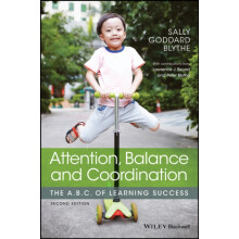 Attention Balance and Coordination by Sally Goddard The Institute for