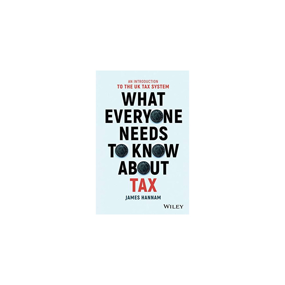 What Everyone Needs to Know about Tax – An Introduction to the UK Tax System - Image 13
