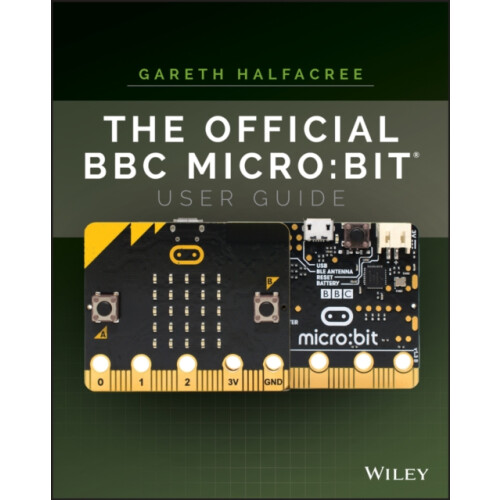 The Official BBC microbit User Guide by Gareth Halfacree Paperback Boo