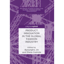 Product Innovation in the Global Fashion Industry Hardcover Book