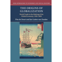 The Origins of Globalization by van Zanden Jan Luiten Universiteit Utr