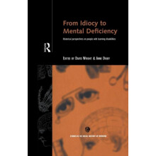 From Idiocy to Mental Deficiency Paperback Book