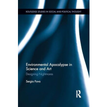 Environmental Apocalypse in Science and Art by Fava Sergio Anglia Rusk