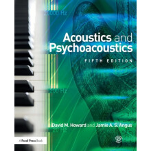 Acoustics and Psychoacoustics by Angus Jamie York University UK Paperb