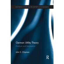 German Utility Theory by Chipman John University of Minnesota USA Pape