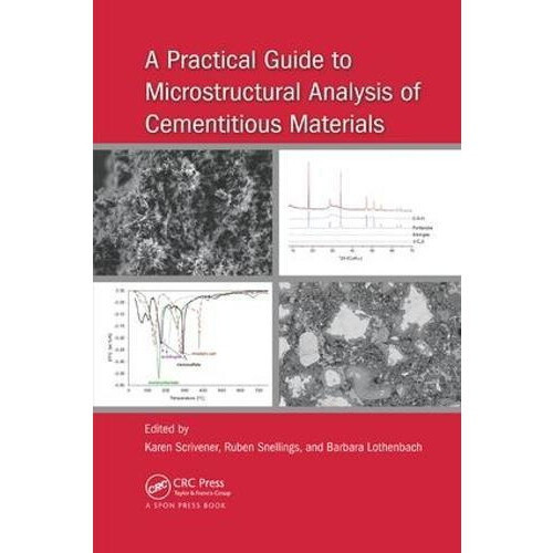 A Practical Guide to Microstructural Analysis of Cementitious Material