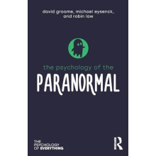 The Psychology of the Paranormal by Law Robin Westminster University U