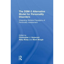 The DSM5 Alternative Model for Personality Disorders Hardcover Book