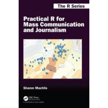 Practical R for Mass Communication and Journalism by Sharon Machlis Pa