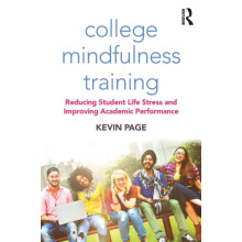 College Mindfulness Training by Kevin Page Paperback Book
