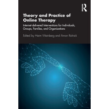 Theory and Practice of Online Therapy by Arnon Rolnick Paperback Book