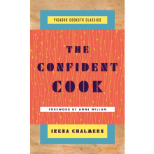 The Confident Cook by Irena Chalmers Hardcover Book