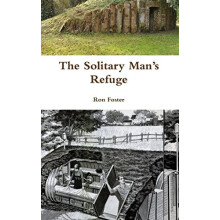 The Solitary Mans Refuge by Ron Foster Hardcover Book