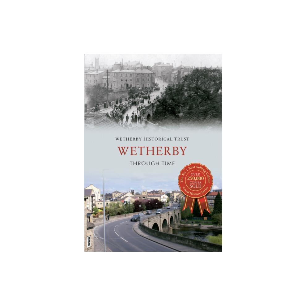 Wetherby Through Time