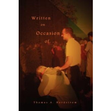 Written on Occasion of. . . by Thomas A Nordstrom Hardcover Book