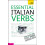 Essential Italian Verbs: Teach Yourself 1