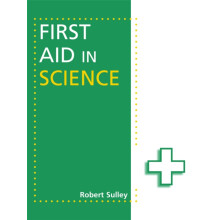 First Aid in Science by Robert Sulley Paperback Book