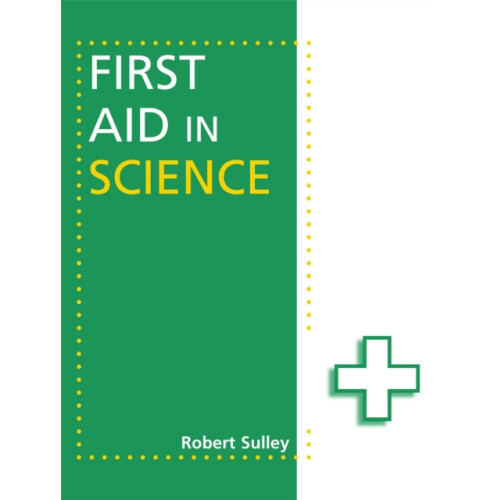 First Aid in Science by Robert Sulley Paperback Book