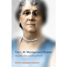 The L.M. Montgomery Reader Hardcover Book