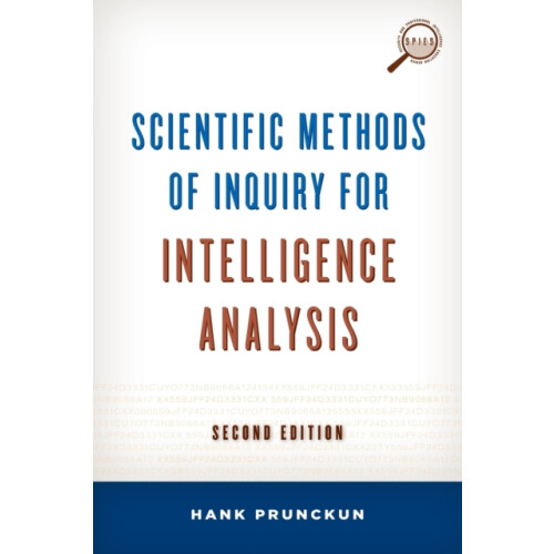 Scientific Methods of Inquiry for Intelligence Analysis by Hank Prunck