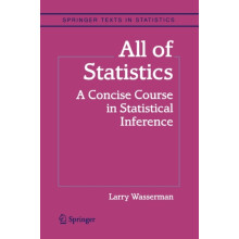 All of Statistics by Larry Wasserman Paperback Book