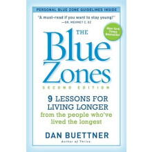 The Blue Zones 2nd Edition by Dan Buettner Paperback Book