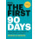 The First 90 Days Updated and Expanded by Michael D. Watkins Hardcover 1