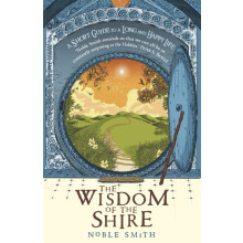 The Wisdom of the Shire by Noble Smith Paperback Book