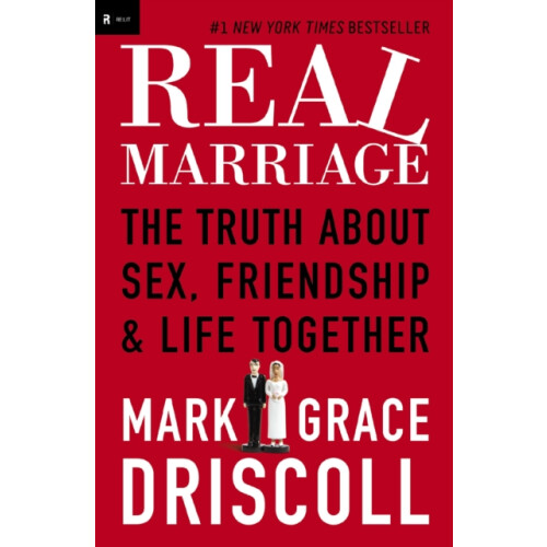 Real Marriage by Mark Driscoll Paperback Book