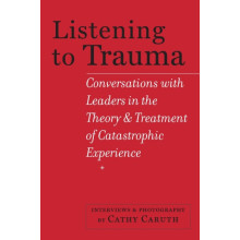 Listening to Trauma Paperback Book
