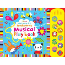 Baby's Very First Touchy-Feely Musical Play Book (Baby's Very First Books)