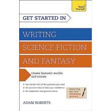 Get Started In: Writing Science Fiction and Fantasy