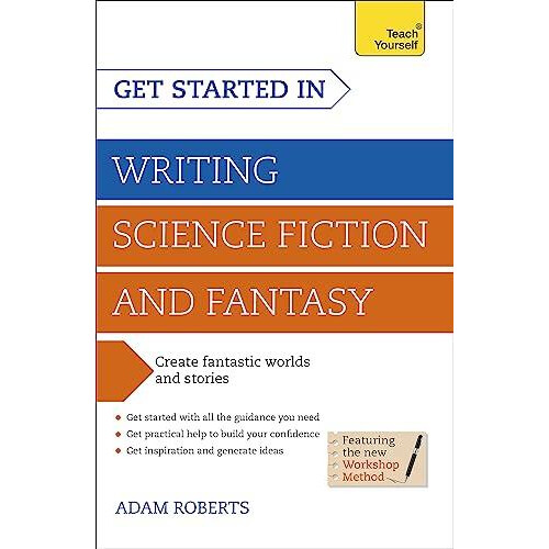 Get Started In: Writing Science Fiction and Fantasy