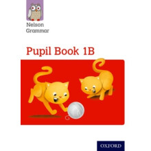 Nelson Grammar Pupil Book 1B Year 1P2 by Wendy Wren Paperback Book