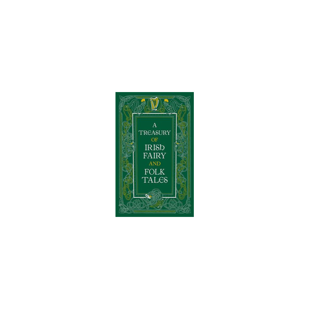 Riachristiecollections A Treasury Of Irish Fairy And Folk Tales (Barnes & Noble Leatherbound Classic Collection)