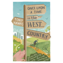 Once Upon A Time In The West...Country by Tony Hawks Paperback Book
