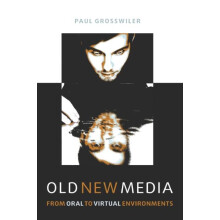 Old New Media by Paul Grosswiler Paperback Book