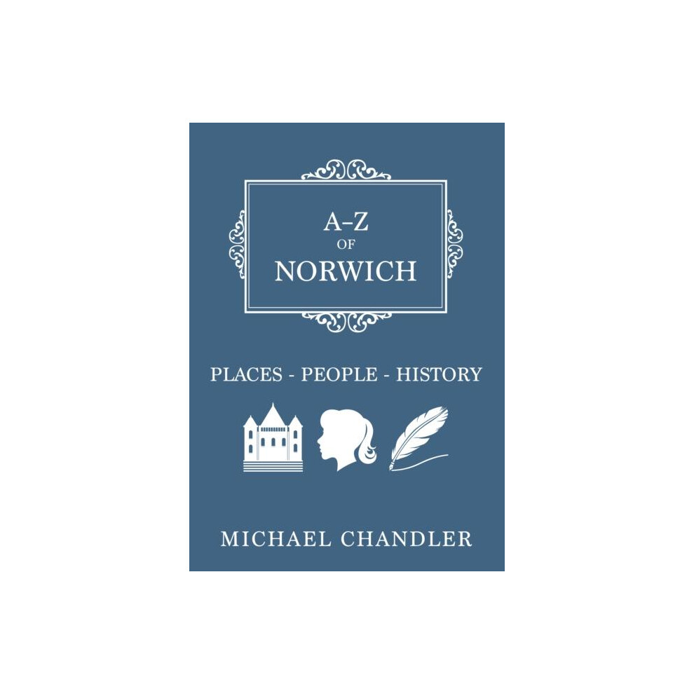 Riachristiecollections Az Of Norwich By Michael Chandler Paperback Book
