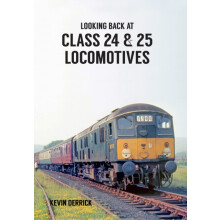 Looking Back At Class 24 amp 25 Locomotives by Kevin Derrick Paperback