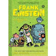Frank Einstein and the EvoBlaster Belt Frank Einstein series 4 by Jon