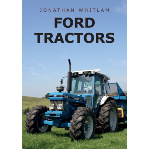 Ford Tractors by Jonathan Whitlam Paperback Book