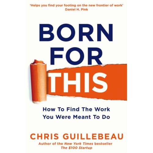 Born For This by Chris Guillebeau Paperback Book
