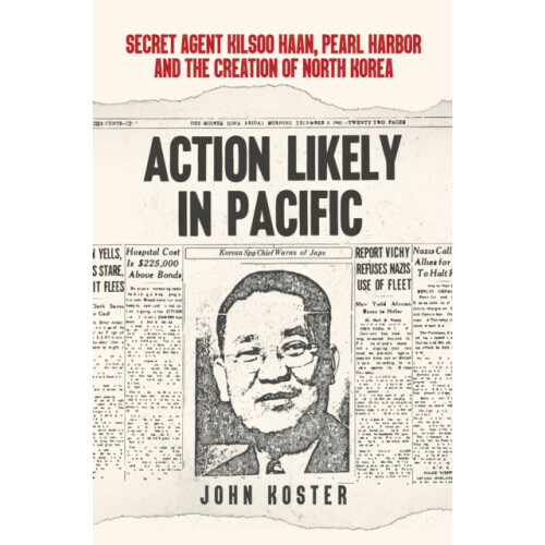Action Likely in Pacific by John Koster Hardcover Book