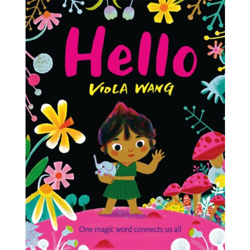Hello by Viola Wang Hardcover Book