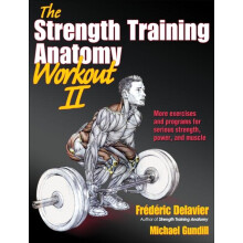 The Strength Training Anatomy Workout II by Michael Gundill Paperback