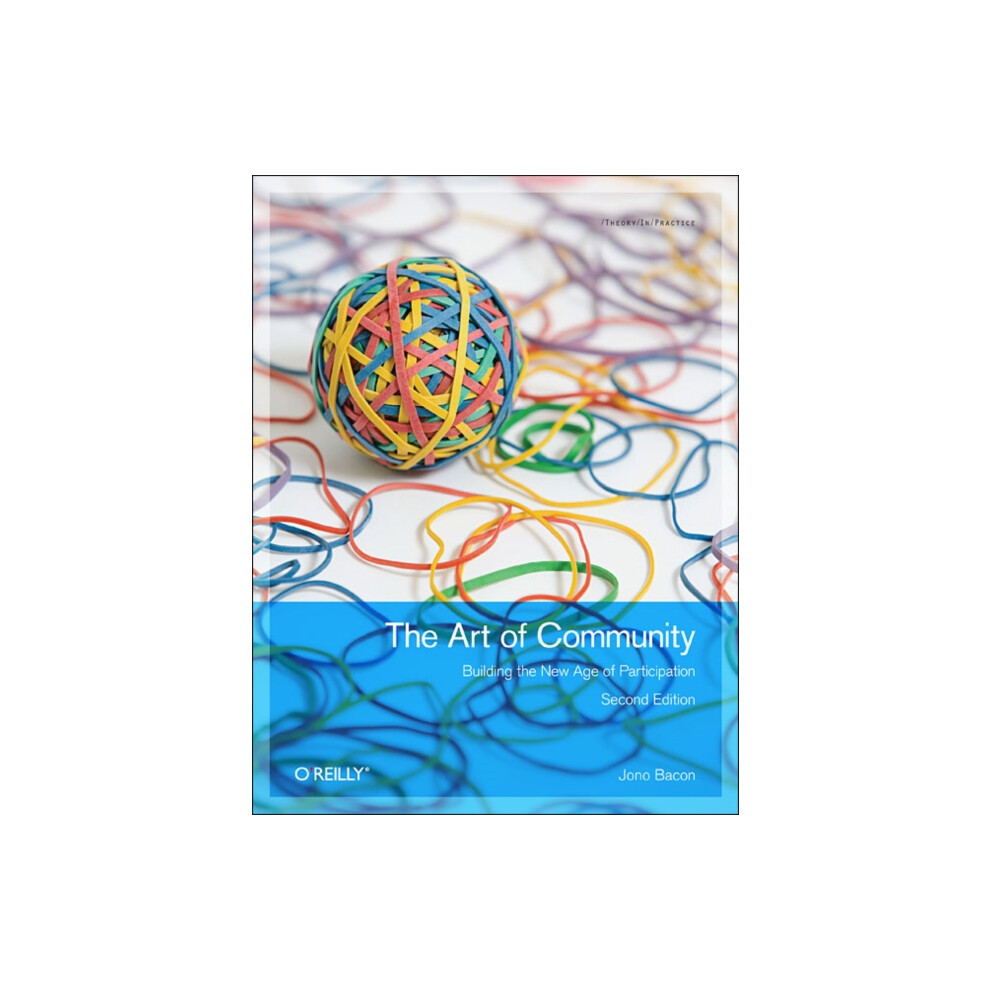 Riachristiecollections Art Of Community By Jono Bacon Paperback Book