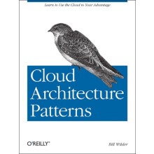 Cloud Architecture Patterns by Bill Wilder Paperback Book
