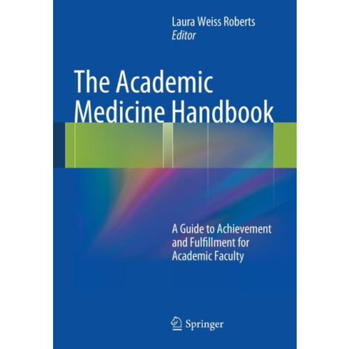 The Academic Medicine Handbook Paperback Book