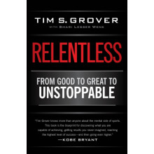 Relentless by Tim S. Grover Paperback Book