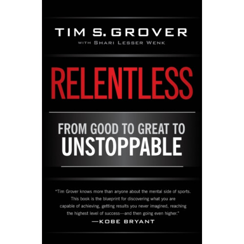 Relentless by Tim S. Grover Paperback Book